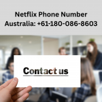 Netflix Phone Number Australia+61-180-086-8603.png