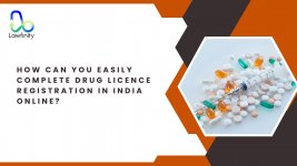How Can You Easily Complete Drug Licence Registration in India Online.jpg