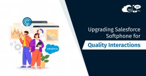 Upgrading-Salesforce-Softphone-for-Quality-Interactions.jpg