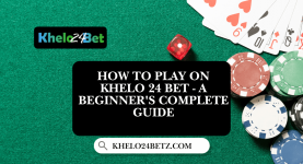 How to play on Khelo 24 Bet - A Beginner's Complete Guide.png
