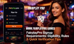 Fairplaypro Signup Requirements_ Eligibility, Rules & Quick Verification Tips.jpg