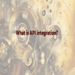 Api Integration – Importance And Best Practices (1).png