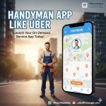 Handyman App Like Uber Launch Your On-Demand Service App Today (1).jpg