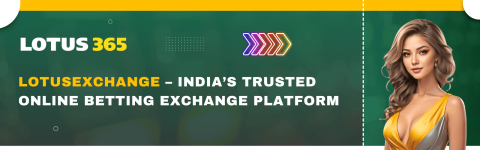 Lotusexchange-–-Indias-Trusted-Online-Betting-Exchange-Platform (1).png