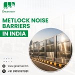 Metlock Noise Barriers In India.jpg